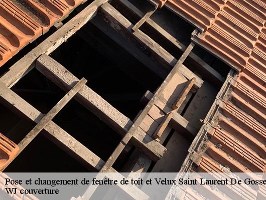 Pose et changement de fenêtre de toit et Velux saint-laurent-de-gosse-40390 WJ couverture
